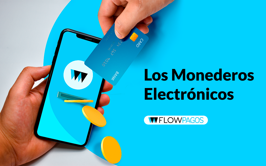 monederos electrónicos